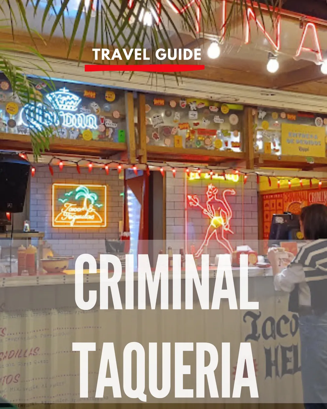 Criminal Taqueria Provenza