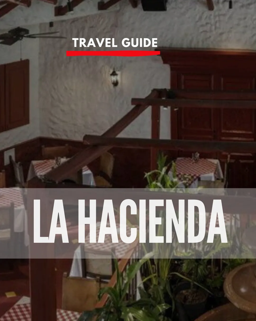 Restaurante Hacienda La Strada