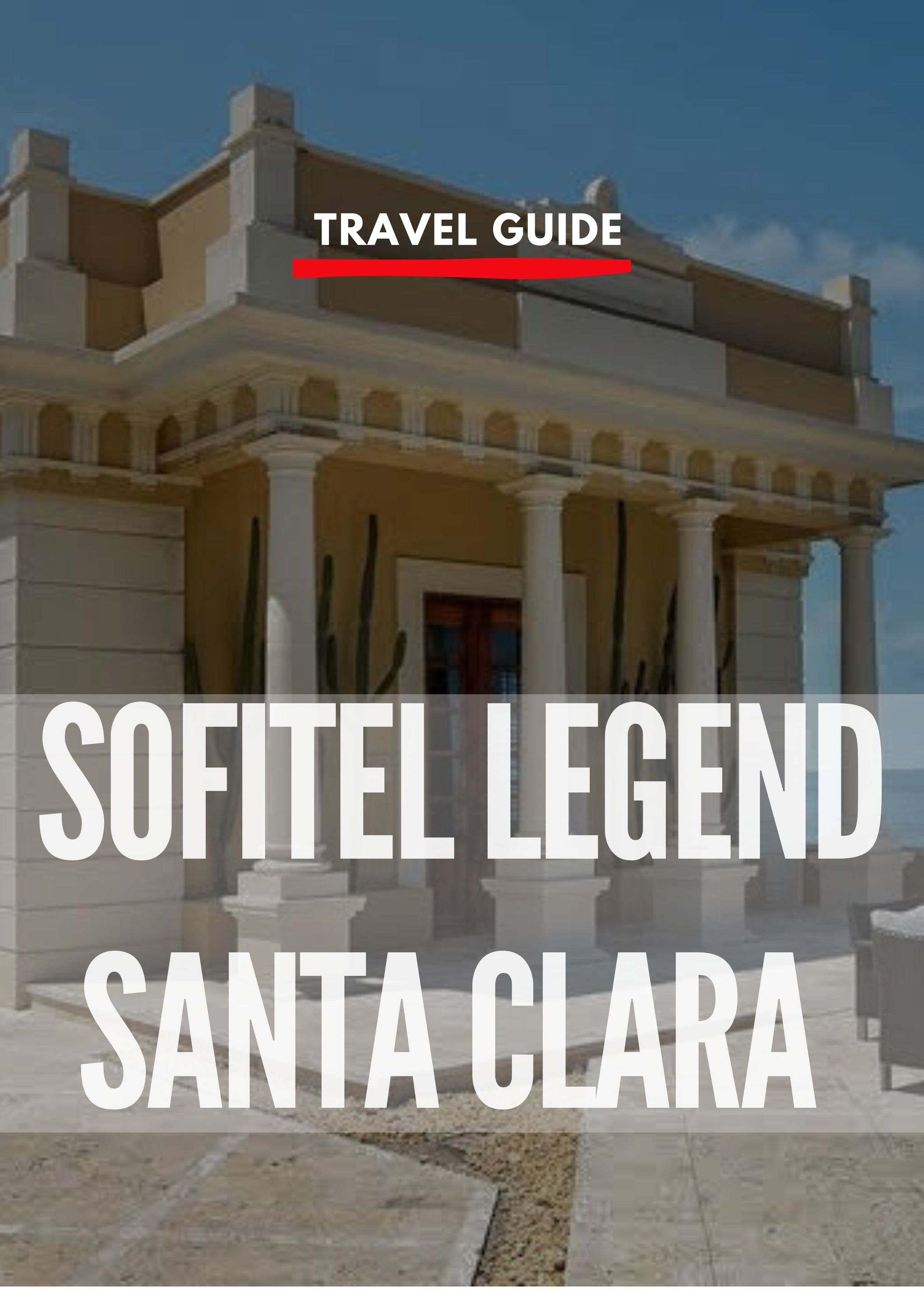 Sofitel Legend Santa Clara Cartagena