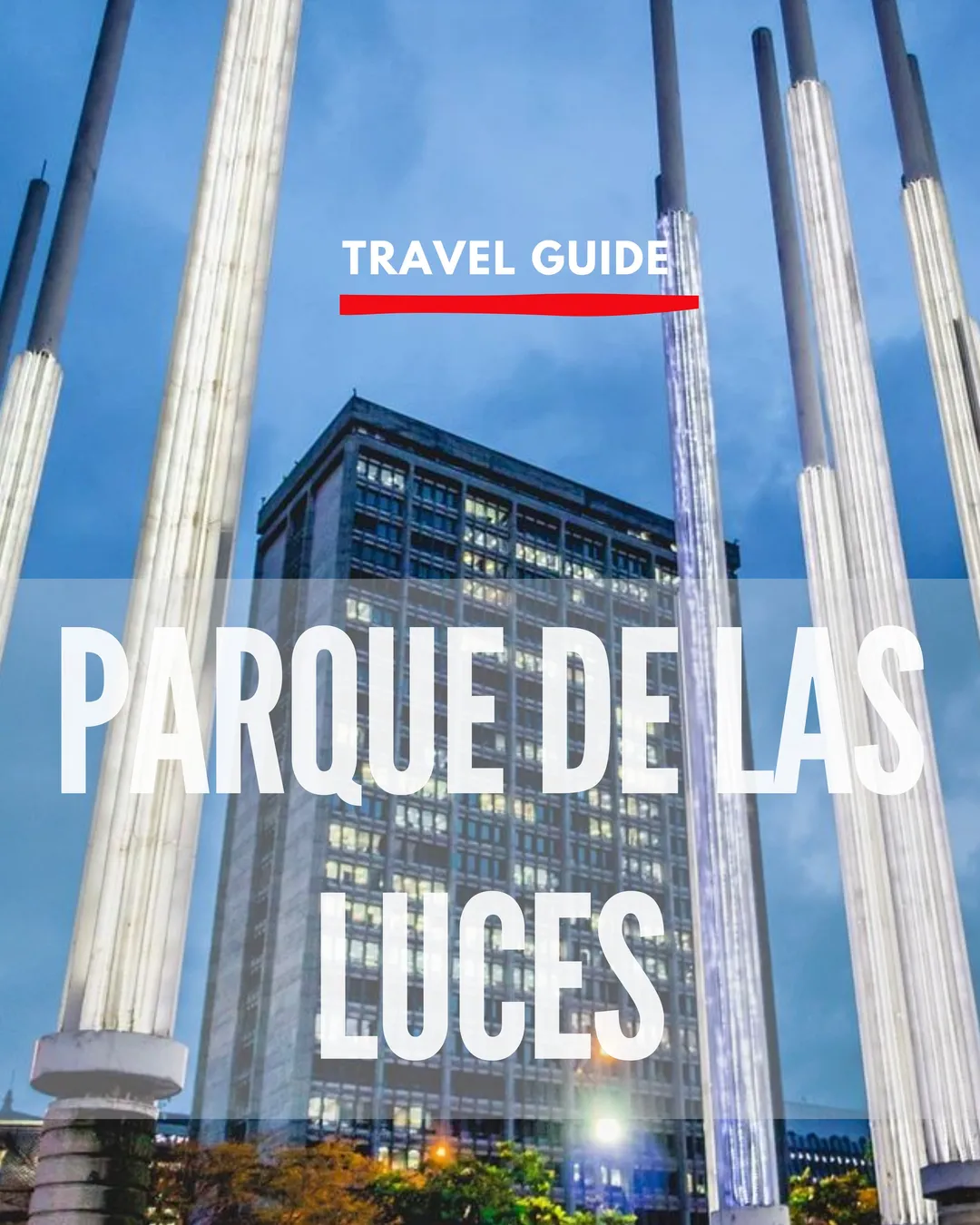 Parque De Las Luces