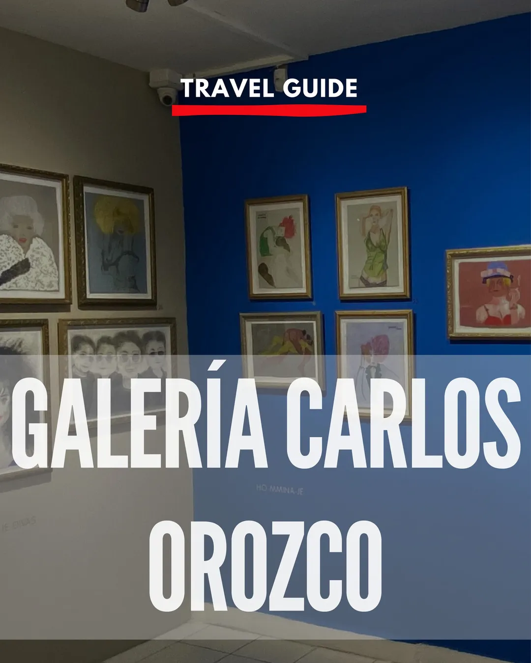 Galería Carlos Orozco